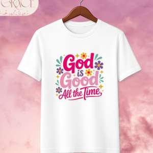 Camiseta Premium "God is Good All the Time" (Salmo 145:9) - Grace Gifts