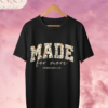 22 Camiseta Premium «MADE for more» – Efesios 2:10 (Estilo Varsity Floral)