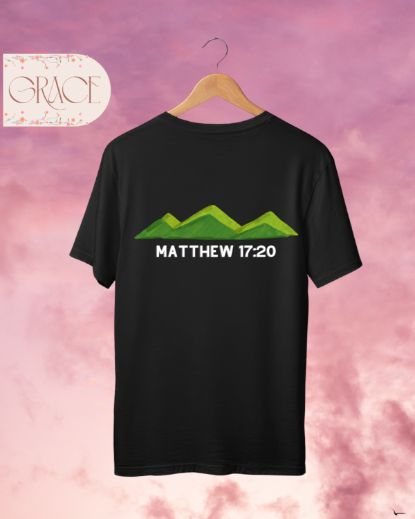 "Faith Can Move Mountains" (Matthew 17:20) Tee – Deep Black Edition Collection