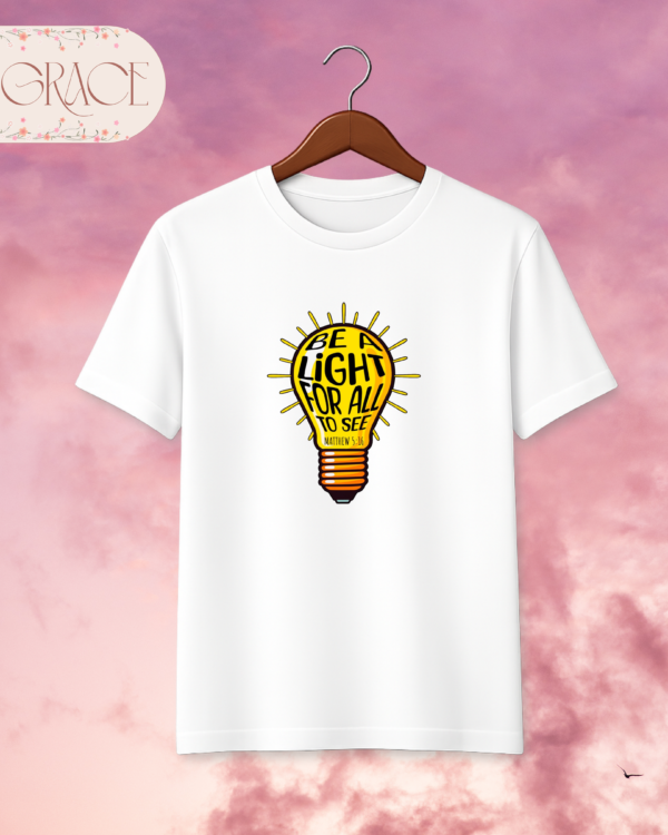 Camiseta Premium "Be A Light" (Mateo 5:16) - Doble Estampado