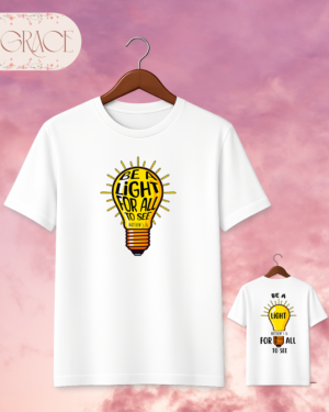 Camiseta Premium "Be A Light" (Mateo 5:16) - Doble Estampado