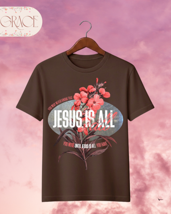 Camiseta de Mujer "Jesus Is All You Need" Botánica – Colección Damas