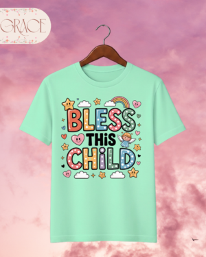 Camiseta Infantil "Bless This Child" – Colección Kids (Niñas)