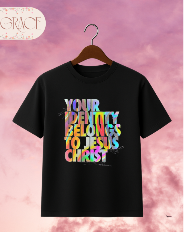 20 Camiseta de Mujer "Your Identity Belongs to Jesus Christ" – Colección Damas