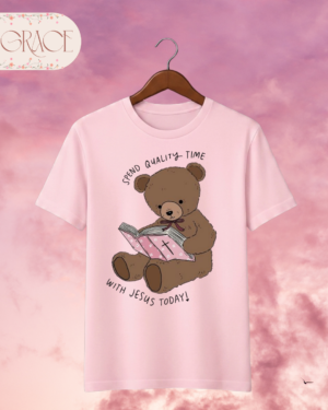 Camiseta Infantil "Spend Quality Time with Jesus" Teddy Bear – Colección Kids (Niñas)