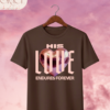 26 Camiseta de Mujer "His Love Endures Forever" (Doble Estampado) – Colección Damas