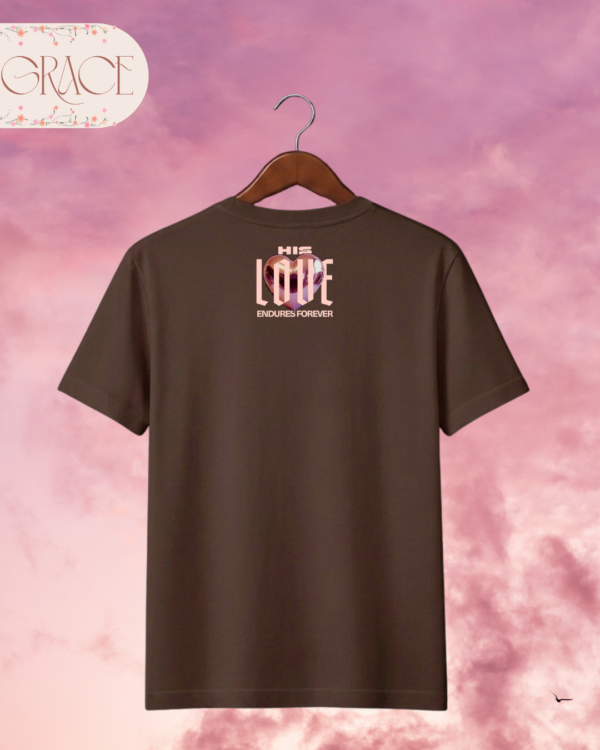 27 Camiseta de Mujer "His Love Endures Forever" (Doble Estampado) – Colección Damas