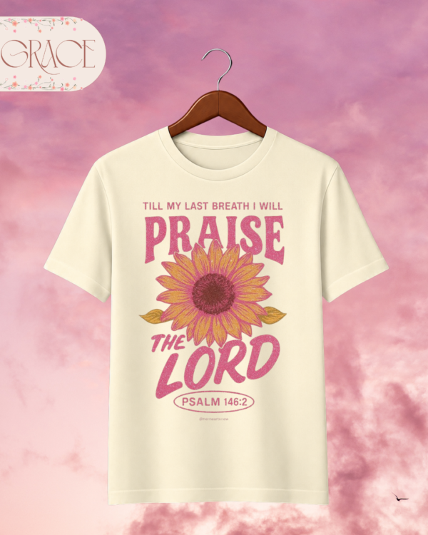 Camiseta de Mujer "Praise the Lord" Girasol (Doble Estampado) – Colección Damas