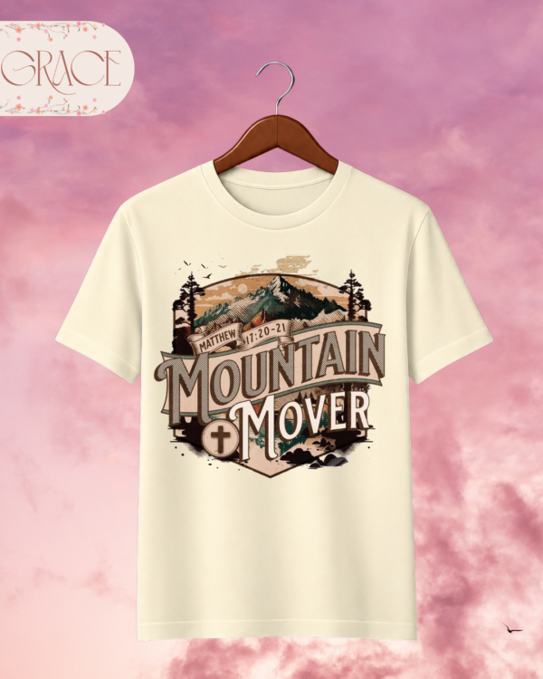 Camiseta "Mountain Mover" – Matthew 17:20-21 Faith Tee