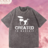 Franela Acid Washed Cristiana - Colección Created to Worship Batería (Premium)