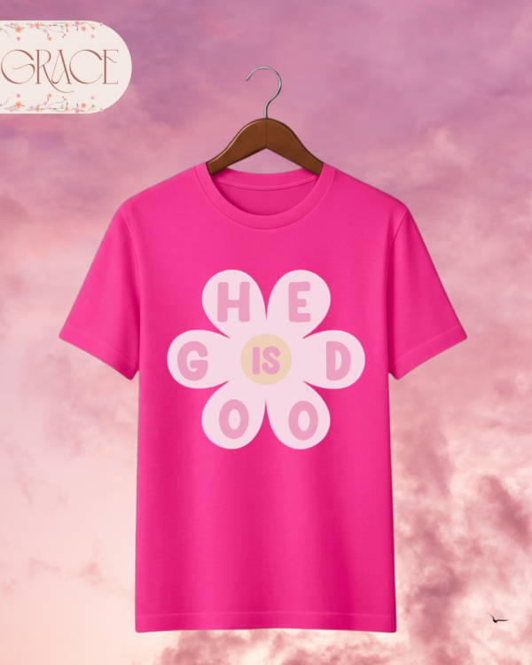 Camiseta Infantil "He Is Good Daisy" – Colección Kids (Niñas)