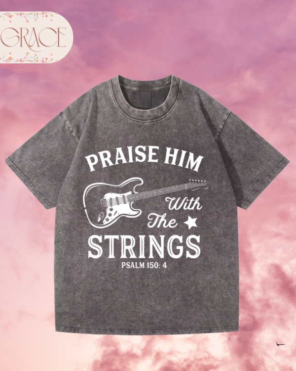 7 Franela Acid Washed Cristiana - Colección Praise Him With The Strings Guitarra (Premium)