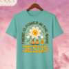 Camiseta de Mujer "There Is Power in the Name of Jesus" Retro (Doble Estampado) – Colección Damas