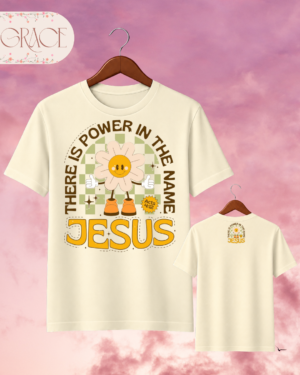 Camiseta de Mujer "There Is Power in the Name of Jesus" Retro (Doble Estampado) – Colección Damas