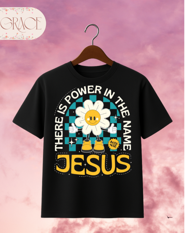 Camiseta de Mujer "There Is Power in the Name of Jesus" Retro (Doble Estampado) – Colección Damas